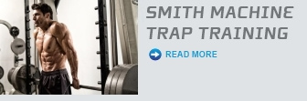 Smith Machine Trap Training